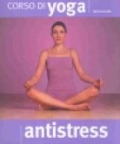 Corso di yoga antistress