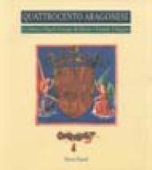 Quattrocento aragonese. La pittura a Napoli al tempo di Alfonso e Ferrante d'Aragona (Napoli, 1997)