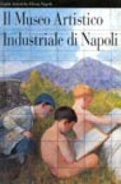 Il museo artistico industriale di Napoli
