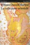 Museo Duca di Martina. La collezione orientale