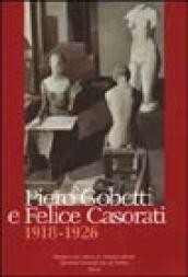 Piero Gobetti e Felice Casorati. 1918-1926