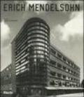 Erich Mendelsohn (1887-1953). Ediz. illustrata