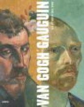 Van Gogh e Gauguin. Lo studio del Sud. Ediz. illustrata