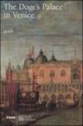 The Doge's Palace in Venice. Ediz. illustrata