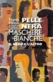 Pelle nera maschere bianche