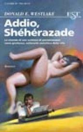 Addio, Shéhérazade