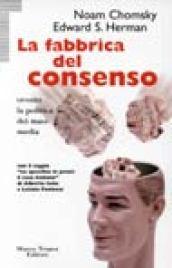 La fabbrica del consenso