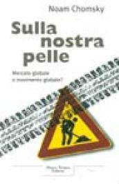 Sulla nostra pelle