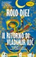 Il ritorno di Vladimir Ilic