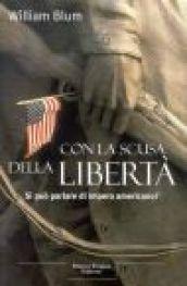 Con la scusa della libertà