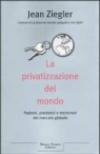 La privatizzazione del mondo