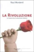 La Rivoluzione. La nuova via al comunismo italiano