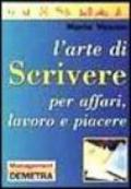 L'arte di scrivere per affari, lavoro e piacere