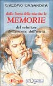 Dalla storia della mia vita le memorie del seduttore, dell'amante, dell'esteta