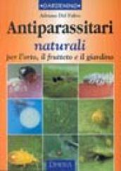 Antiparassitari naturali per l'orto, il frutteto e il giardino