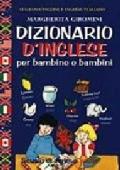 Dizionario d'inglese per bambine e bambini