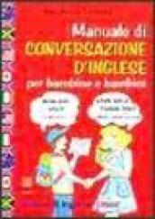 Manuale di conversazione d'inglese per bambine e bambini