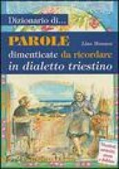 Dizionario delle parole. Dialetto triestino