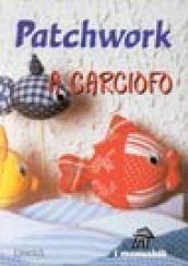 Patchwork a carciofo