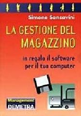 La gestione del magazzino