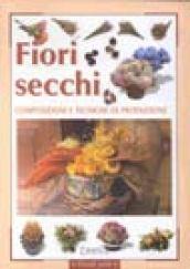 Fiori secchi. Composizioni e tecniche di produzione