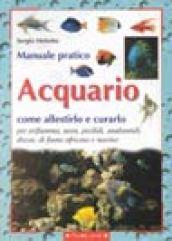 Acquario. Come allestirlo e curarlo