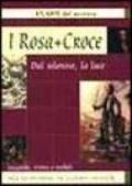 I Rosa Croce