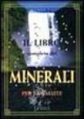 Il libro completo dei minerali per la salute