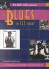 Il blues in 101 dischi