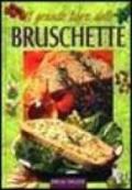 Il grande libro delle bruschette