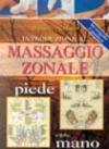 Introduzione al massaggio zonale del piede e della mano