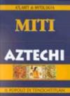 Miti aztechi