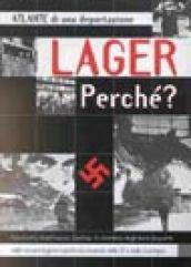 Lager perché?