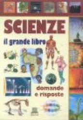 Scienze. Il grande libro