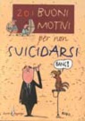 Duecentouno buoni motivi per non suicidarsi