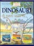 Dinosauri di tanti anni fa