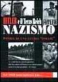 Hitler e il Terzo Reich. Nazismo