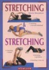 Stretching & stretching