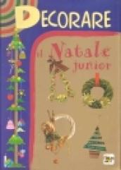 Decorare il Natale. Junior