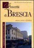 Proverbi di Brescia. Il quotidiano ragionar bresciano in pillole