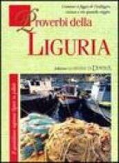 Proverbi della Liguria. Il quotidiano ragionar ligure in pillole