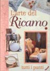 L'arte del ricamo. Tutti i punti