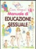 Ciao cicogna. Manuale dell'educazione sessuale