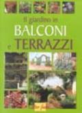 Il giardino in balconi e terrazzi