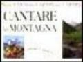 Cantare la montagna