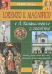 Lorenzo il Magnifico e il Rinascimento fiorentino