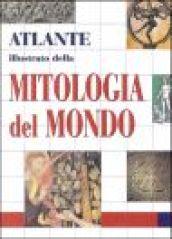 Atlante illustrato della mitologia del mondo