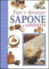 Fare e decorare sapone e saponette