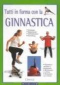 Tutti in forma con la ginnastica