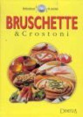 Bruschette e crostoni